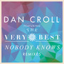 Nobody Knows (Remixes)