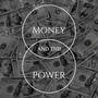 Money and the Power