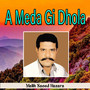 A Meda Gi Dhola