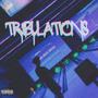 Tribulations (Explicit)