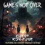 Game's Not Over (feat. Joe Doherty & Jughead's Revenge)