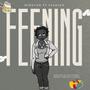 feening (feat. 556migo) [Explicit]