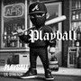 Playball (Explicit)