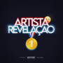 ARTISTA REVELAÇÃO (Explicit)