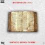 My Story My Life (feat. Queenie & TTG OOWIE) [Explicit]