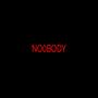 NO0BODY (Explicit)