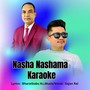 Nasha Nashama (Karaoke Version)