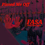 Pissed Me Off (Explicit)