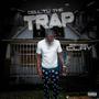 Cell To The Trap (Explicit)