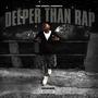 Deeper Than Rap (Explicit)