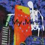 In My Mind (Explicit)