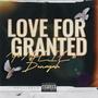 Love For Granted (feat. Denayah) [Explicit]