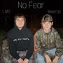 No Fear (feat. L.M.E) [Explicit]