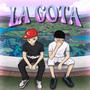 LA GOTA (Explicit)