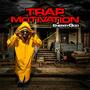 Trap Motivation (Explicit)