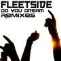 Do You Dream - Remixes