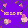 Ki Lo Fe (feat. Hudis) [Explicit]
