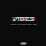 Vibes (feat. Alby Golden & Antman) (Explicit)