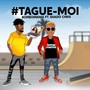 Tague moi