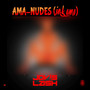 Ama-Nudes (Inkomo) [Explicit]