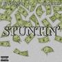 Stuntin' (Explicit)