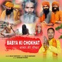 Babya Ki Chokhat