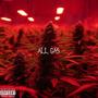 ALL GAS (Explicit)