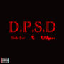 D.S.P.D (feat. Widgunz) [Explicit]