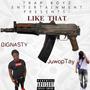 Like That (feat. JuwopTay) [Explicit]