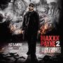 Maxxx Payne 2: Born 2 Shoot*Built 2 Hustle (Explicit)