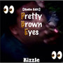 Pretty Brown Eyes (Radio Edit)