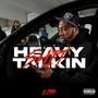 Heavy **** Talkin (Explicit)