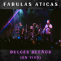 Dulces Sueños (En Vivo)
