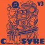 cALL ME Syre V3 (Explicit)