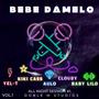 All Night Session #1 (Bebe Dámelo) (feat. Kiki Cass, Cloudysof, Baby Lilo, Yel-T & Doble M Studios) [Explicit]