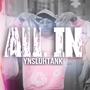 ALL IN (Explicit)