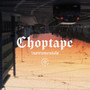 Choptape, Vol. I