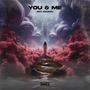 You & Me (feat. AquaBass)