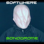 Softwhere vs Sonodrome