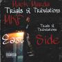 Trials & Tribulations (Explicit)