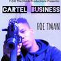 Cartel Business (Explicit)