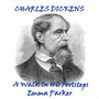 Charles Dickens - A Walk In His footsteps