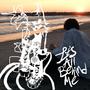 it's all behind me (Explicit)