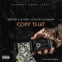 Copy That!!! (feat. Oloye Coldman) [Explicit]