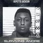 Surviving Andre (Andre Vann) [Explicit]