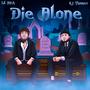 Die Alone (feat. KJ Thomas) [Explicit]