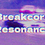 Resonance Reversed (Breakcore)