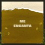 Me Encanta (Explicit)