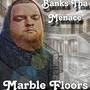 Marble Floors (Unreleased 2022) [Explicit]