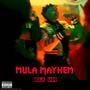 Mula Mayhem (Explicit)